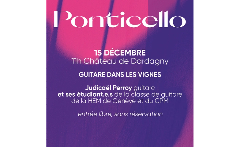 Ponticello : Trois &eacute;v&eacute;nements musicaux exceptionnels ! ${singleEventLocation} Tickets