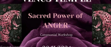 Event-Image for '• Venus Temple: Sacred Power of Anger •'