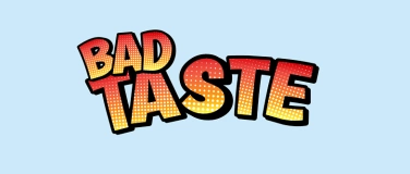 Event-Image for 'BAD TASTE PARTY'