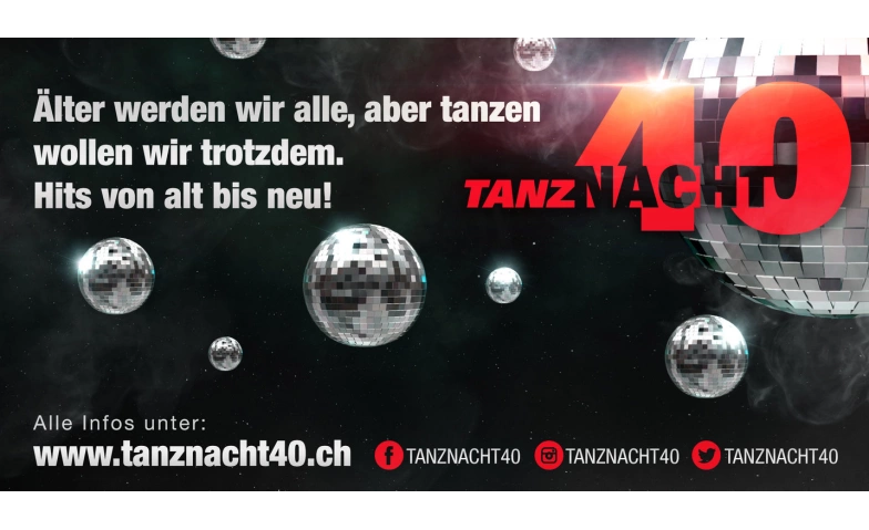 Tanznacht40 Palma Club Bern, Bernstrasse 43, 3421 Lyssach Billets