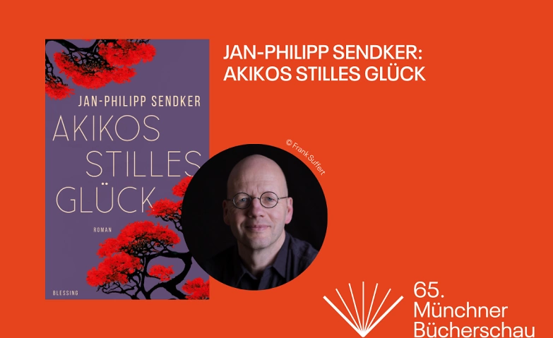 Jan-Philipp Sendker: &bdquo;Akikos stilles Gl&uuml;ck&ldquo; ${singleEventLocation} Billets