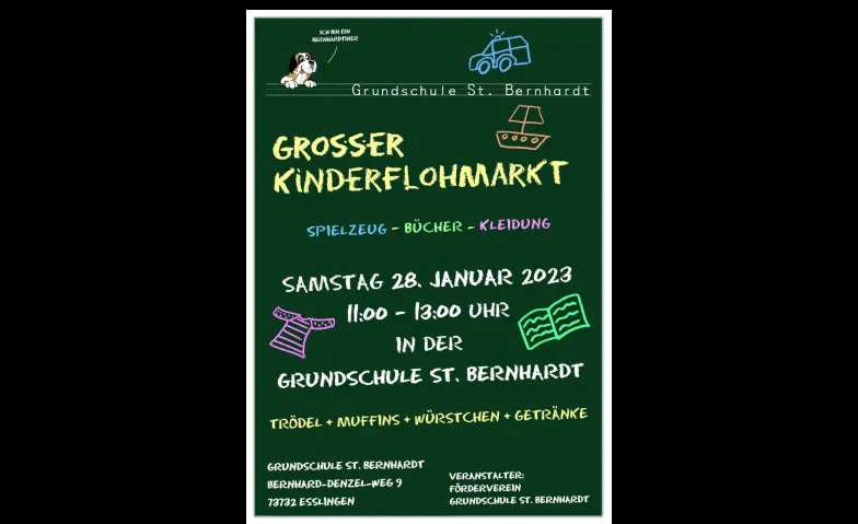 Kinderflohmarkt Grundschule St. Bernhardt Grundschule St. Bernhardt, Bernhard-Denzel-Weg 9, 73732 Esslingen am Neckar Tickets