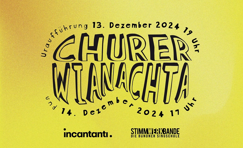 Event-Image for '«Churer Wianachta» Singspiel STIMMWERKBANDE und incantanti'