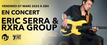 Event-Image for 'ERIC SERRA & RXRA GROUP'