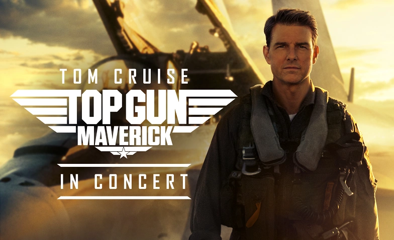 Top Gun: Maverick &ndash; in Concert ${singleEventLocation} Billets