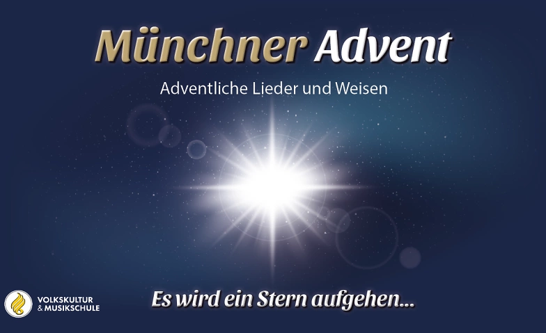 Event-Image for 'Münchner Advent: Es wird ein Stern aufgehen...'