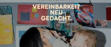 Event-Image for 'Vereinbarkeit neu gedacht'