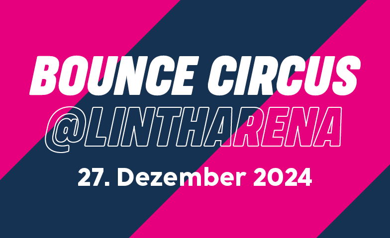 Bounce Circus @ lintharena ${singleEventLocation} Billets