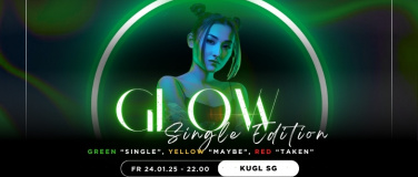 Event-Image for 'GLOW @ KUGL'