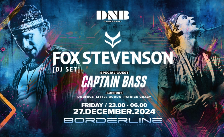 DRUMNBASEL with FOX STEVENSON (UK) & CAPTAIN BASS (BE) Stahlwerk, Hagenaustrasse 29, 4056 Bâle Billets