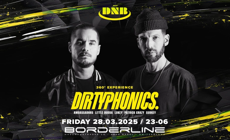 DRUMNBASEL 360 w/ DIRTYPHONICS Borderline, Hagenaustrasse 29, 4056 Basel Tickets