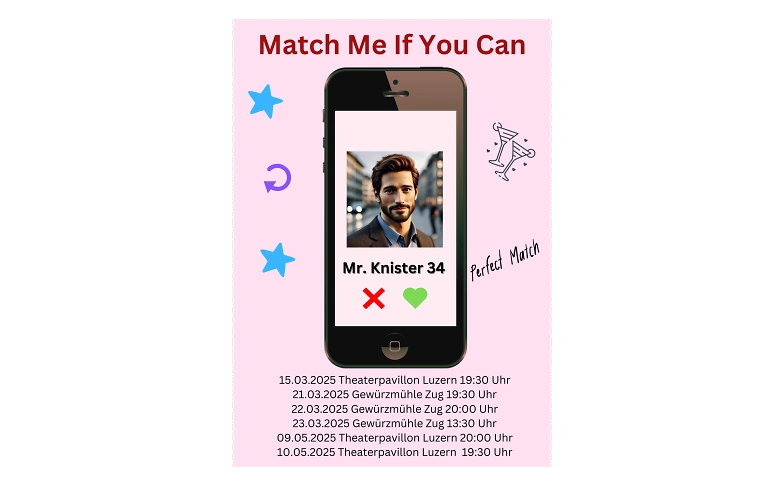 Theaterst&uuml;ck &bdquo;Match Me If You Can&ldquo; ${singleEventLocation} Tickets