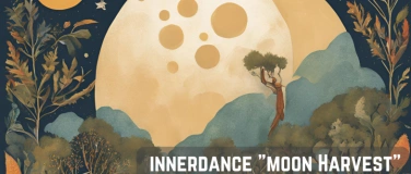 Event-Image for 'Innerdance "Moon Harvest" - a Transformative Journey (DE/EN)'