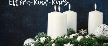 Event-Image for 'Adventskranz binden - Eltern-Kind-Kurs'