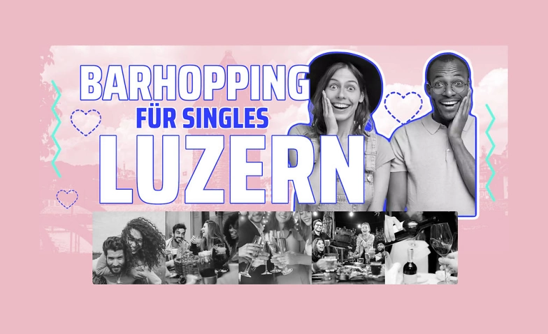 Event-Image for 'Barhopping für Singles - Luzern'