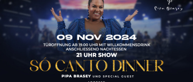 Event-Image for 'SO CANTO DINNER mit Pipa Brasey und special Guest'