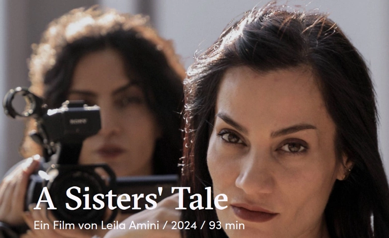 Event-Image for 'A Sister's Tale, Film von Leila Amini, Farsi/d/f, 93 Min'