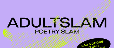 Event-Image for 'ADULT Slam - Poetry Slam im NOVA.'