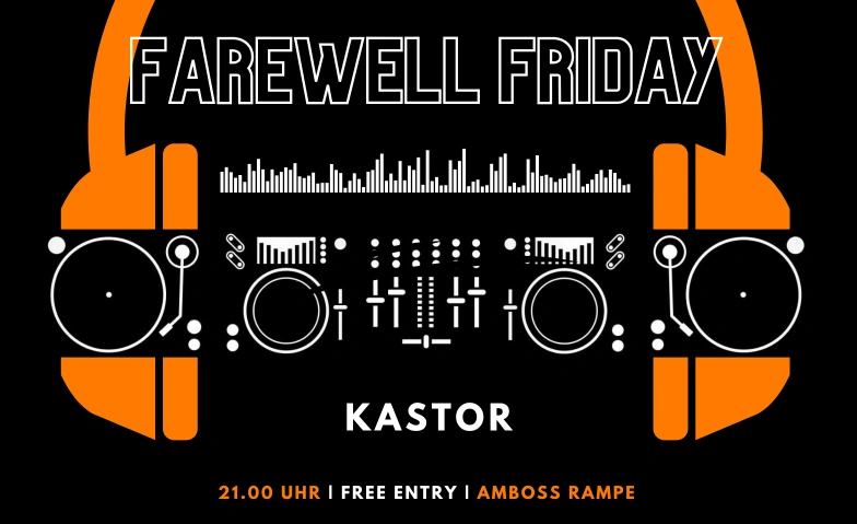 Farewell Friday - Hosted by DJ Academy Amboss Rampe, Zollstrasse 80, 8005 Zurich Billets