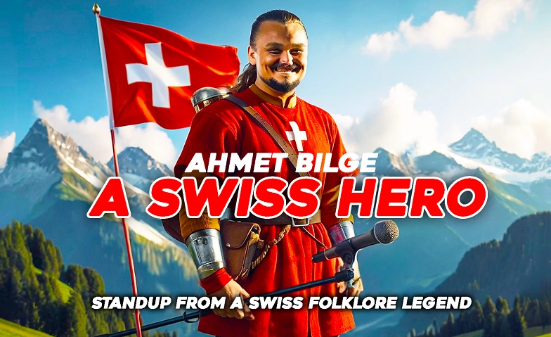 SWISS HERO ZURICH : Comedy with Ahmet Bilge ${singleEventLocation} Billets