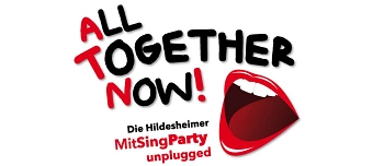 Organisateur de All Together Now! Die Hildesheimer MitSingParty