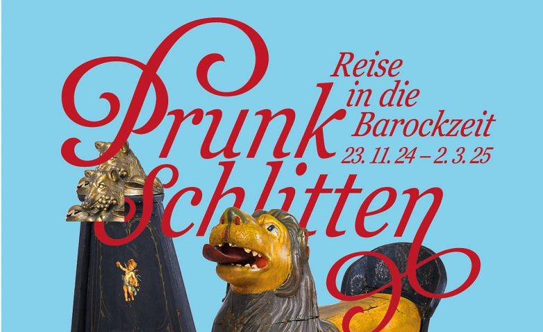 Event-Image for 'Prunkschlitten - Reise in die Barockzeit'