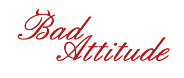 Event-Image for 'BAD ATTITUDE - The Badness in Everyone!'