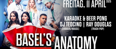 Event-Image for 'BASEL ANATOMY (BEERPONG UND KARAOKE EDITION)'