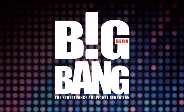 Event-Image for 'BiGBANGBern - The Streetdance Showcase Sensation 2024'