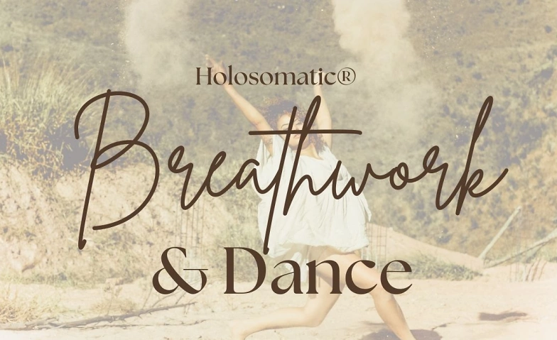 Holosomatic Breathwork and Dance Journey ${singleEventLocation} Billets