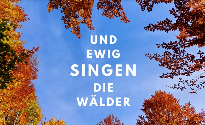 Event-Image for 'Und ewig singen die Wälder'