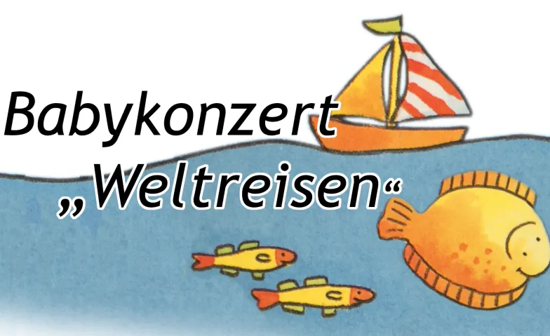 Babykonzert "Weltreisen" Quartierzentrum Schütze, Heinrichstrasse 238, 8005 Zürich Tickets