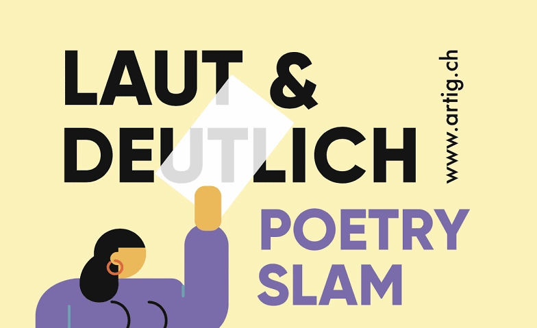 Poetry Slam &quot;laut &amp; deutlich&quot; - 18. Trilogie - Finalabend ${singleEventLocation} Tickets