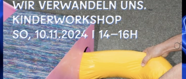 Event-Image for 'Kinderworkshop. Abrakadabra – wir verwandeln uns!'