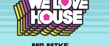 Event-Image for 'WE LOVE HOUSE mit Mr. Mike'