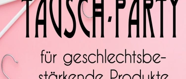 Event-Image for 'Kleidertauschparty für geschlechtsbestärkende Produkte'