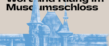 Event-Image for 'Wort&Klang im Museumsschloss (Konzert)'