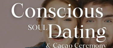 Event-Image for 'Conscious Dating & Cacao Ceremony  03.03.  Singles Gathering'