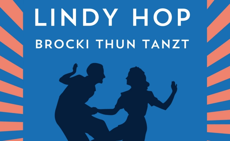 Brocki Thun tanzt - Lindy Hop ${singleEventLocation} Billets