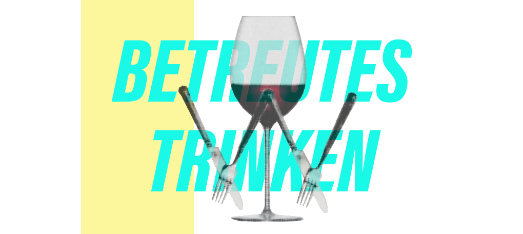 Event organiser of Betreutes Trinken - Verkostungsreihe 3