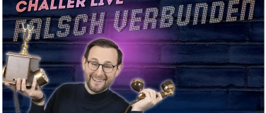 Event-Image for 'Chäller live mit "Falsch Verbunden"'