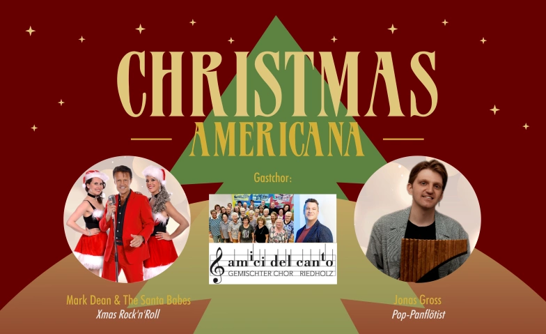 Christmas Americana - Die Weihnachtsshow Katholische Kirche Bellach, Friedhofstrasse 5, 4512 Bellach Tickets