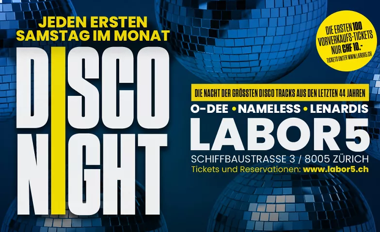 DiscoNight mit DJ Nameless Labor 5, Schiffbaustrasse 3, 8005 Zurich Billets