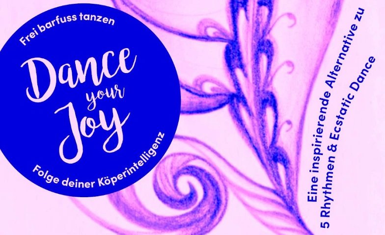 DANCE YOUR JOY - Frei barfuss tanzen Tickets