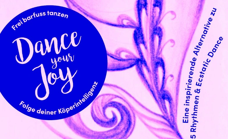 DANCE YOUR JOY - Frei barfuss tanzen ${singleEventLocation} Billets