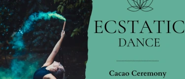 Event-Image for 'Ecstatic Dance mit Cacao'