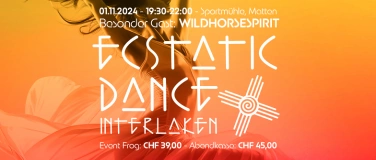 Event-Image for 'Ecstatic Dance Interlaken *Special Guest DJ Wildhorsespirit*'