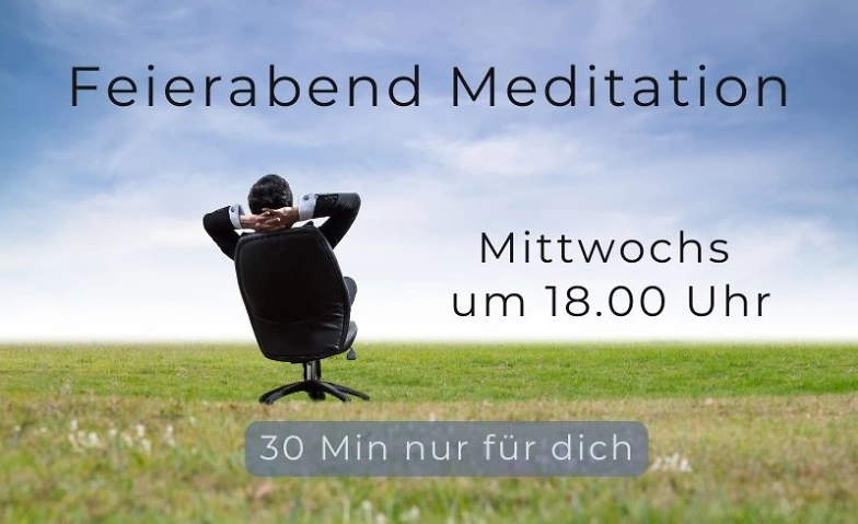 Event-Image for 'Feierabend Meditation - eine kurze Pause zum Verschnaufen un'