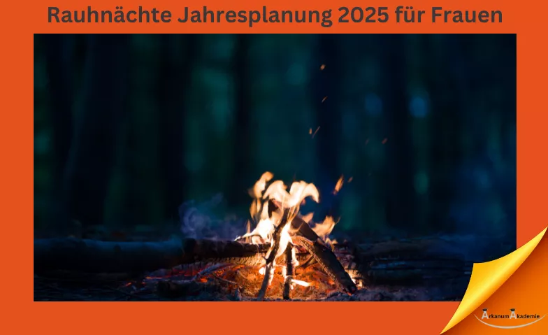 Rauhnächte - Jahresplanung 2025 Frauenseminar ArkanumAkademie, Oberrindal 39, 9604 Oberrindal Tickets