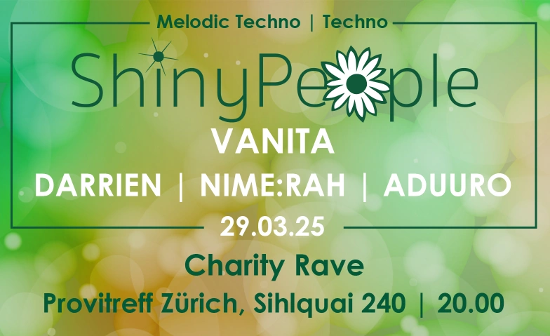 ShinyPeople Charity Rave w/VANITA Provitreff, Sihlquai 240, 8005 Zürich Tickets